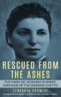 Rescued From The Ashes - Preview