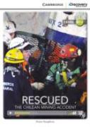 Rescued: The Chilean Mining Accident Intermediate Book With Online Access