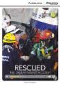 Rescued: The Chilean Mining Accident Intermediate Book With Online Access - Preview