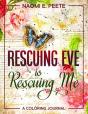 Rescuing Eve Is Rescuing Me - Preview