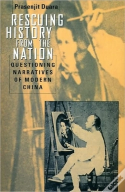 Capa do artigo Rescuing History From The Nation Â€“ Questioning Narratives Of Modern China
