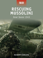Rescuing Mussolini - Preview
