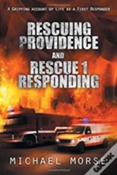 Rescuing Providence & Rescue 1 Respondin