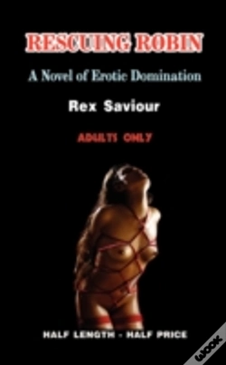Capa do artigo Rescuing Robin: A Novel Of Erotic Domina