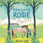 Rescuing Rosie - Preview