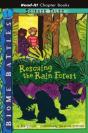 Rescuing The Rain Forest - Preview