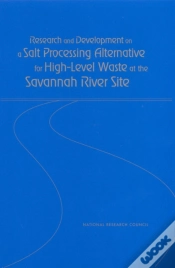 Capa do artigo Research And Development On A Salt Processing Alternative For High-Level Waste At The Savannah River Site