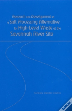 Capa do artigo Research And Development On A Salt Processing Alternative For High-Level Waste At The Savannah River Site