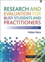 Research And Evaluation For Busy Students And Practitioners