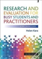 Research And Evaluation For Busy Students And Practitioners