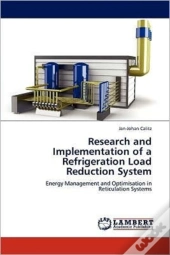 Research And Implementation Of A Refrigeration Load Reduction System