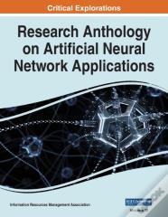 Research Anthology On Artificial Neural Network Applications, Vol 3