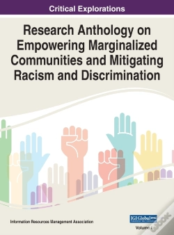 Capa do artigo Research Anthology On Empowering Marginalized Communities And Mitigating Racism And Discrimination, Vol 1