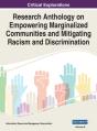 Research Anthology On Empowering Marginalized Communities And Mitigating Racism And Discrimination, Vol 2 - Preview