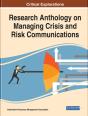Research Anthology On Managing Crisis And Risk Communications - Preview