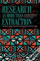 Research As More Than Extraction