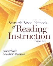 Research-Based Methods Of Reading Instruction, Grades K-3