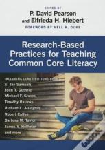 Research-Based Practices For Teaching Common Core Literacy