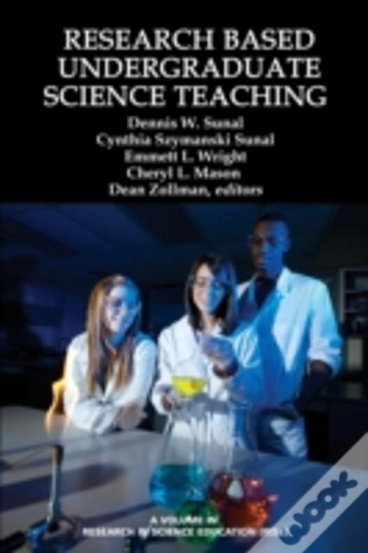 Research Based Undergraduate Science Teaching