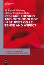 Research Design And Methodology In Studies On L2 Tense And Aspect - Preview