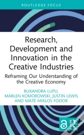 Research, Development And Innovation In The Creative Industries