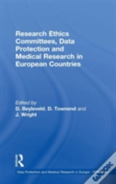 Research Ethics Committees, Data Protection And Medical Research In European Countries