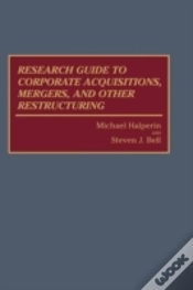 Capa do artigo Research Guide To Corporate Acquisitions, Mergers, And Other Restructuring