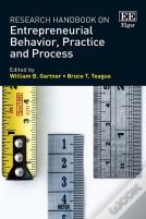 Research Handbook On Entrepreneurial Behavior, Practice And Process