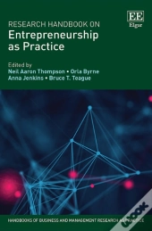 Research Handbook On Entrepreneurship As Practice