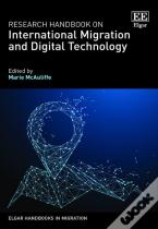 Research Handbook On International Migration And Digital Technology