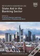 Research Handbook On State Aid In The Banking Sector