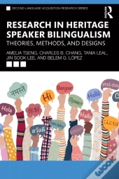 Research In Heritage Speaker Bilingualism