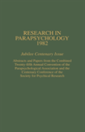 Research In Parapsychology 1982