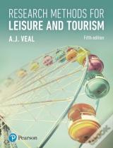 Research Methods For Leisure And Tourism