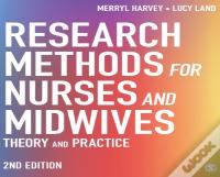 Research Methods For Nurses And Midwives