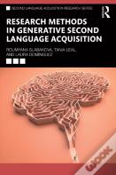 Research Methods In Generative Second Language Acquisition