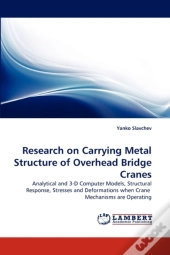 Research On Carrying Metal Structure Of Overhead Bridge Cranes