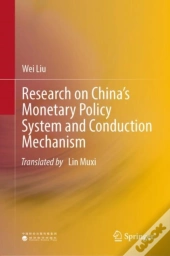 Research On China'S Monetary Policy System And Conduction Mechanism