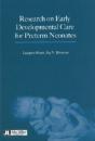 Research On Early Developmental Care For Preterm Neonates - Preview