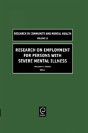 Research On Employment For Persons With Severe Mental Illness - Preview