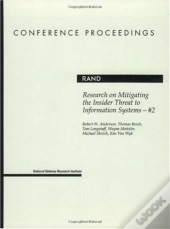 Research On Mitigating The Insider Threat To Information Systems