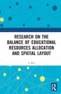 Research On The Balance Of Educational Resources Allocation And Spatial Layout - Preview