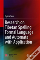Research On Tibetan Spelling Formal Language And Automata With Application