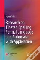 Research On Tibetan Spelling Formal Language And Automata With Application