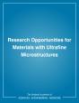 Research Opportunities For Materials With Ultrafine Microstructures - Preview