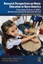 Research Perspectives On Music Education In Ibero-America - Preview