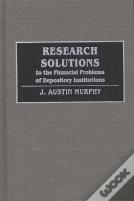 Research Solutions To The Financial Problems Of Depository Institutions