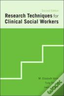 Research Techniques For Clinical Social Workers