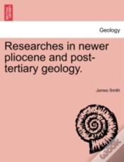 Capa do artigo Researches In Newer Pliocene And Post-Te