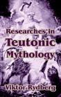 Researches In Teutonic Mythology - Preview